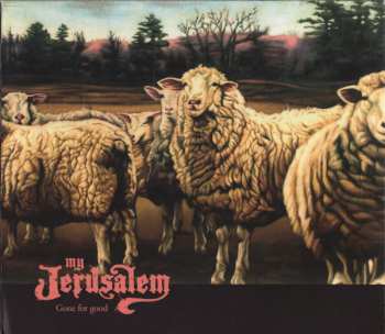 Album My Jerusalem: Gone For Good