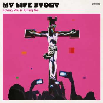Album My Life Story: Loving You Is Killing Me