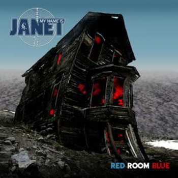 Album My Name Is Janet: Red Room Blue
