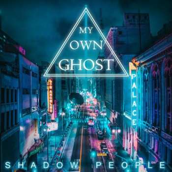 Album My Own Ghost: Shadow People