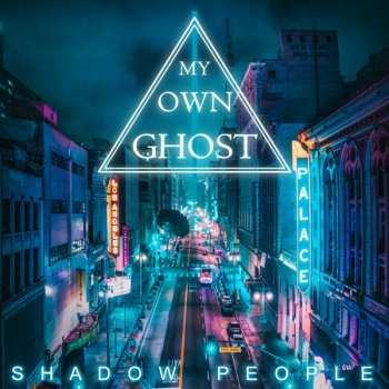 CD My Own Ghost: Shadow People 433334