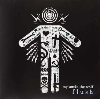 Album My Uncle The Wolf: Flush
