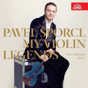 Album Pavel Šporcl: My Violin Legends