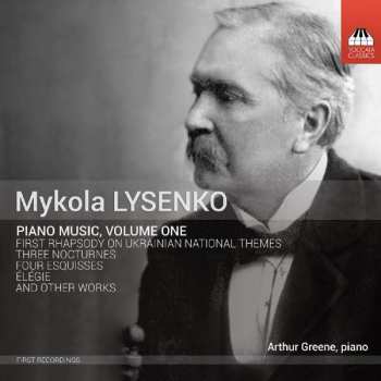 CD Микола Лисенко: Piano Music, Volume One 472876