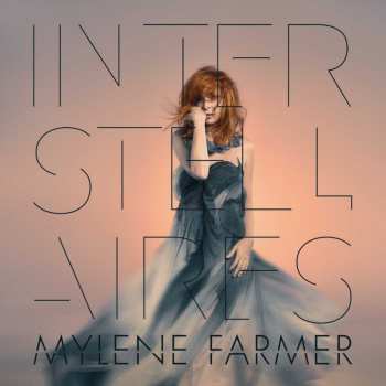 Album Mylène Farmer: Interstellaires