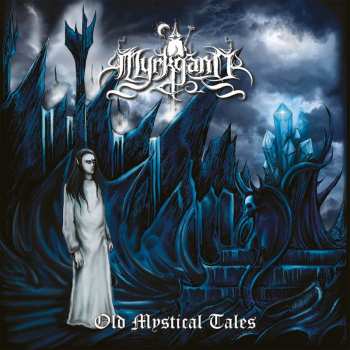 Album Myrkgand: Old Mystical Tales