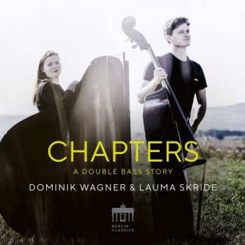 Album Myroslaw Skoryk: Dominik Wagner & Lauma Skride - Chapters