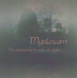 Album Mysterium: The Glowering Facades Of Night
