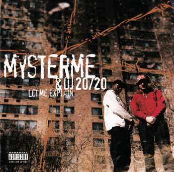 Album Mysterme & DJ 20/20: Let Me Explain