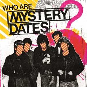 LP Mystery Dates: Who Are Mystery Dates? 489596