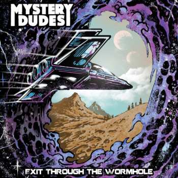 Album Mystery Dudes: Exit Through The Wormhole