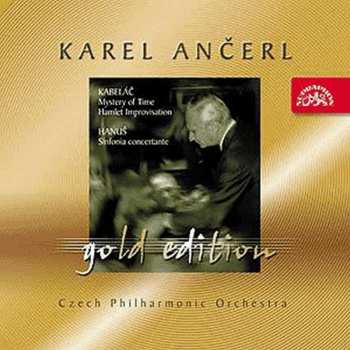 Album Karel Ančerl: Mystery Of Time, Hamlet Improvisation / Symphony Concertante
