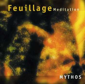 Album Mythos: Feuillage