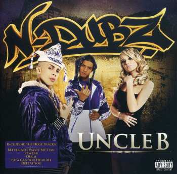 Album N-Dubz: Uncle B