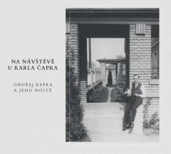 Kepka Ondřej A Jeho Hosté: Na návštěvě u Karla Čapka (MP3-CD)