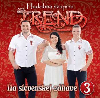 Album Hudobná Skupina Trend: Na slovenskej zábave 3