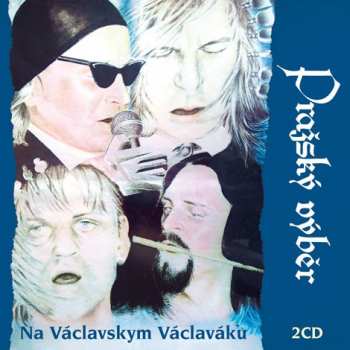 Album Pražský Výběr: Na Václavskym Václaváku