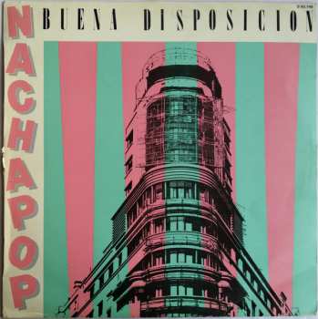 Album Nacha Pop: Buena Disposición