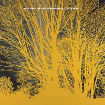 2CD Nada Surf: The Stars Are Indifferent To Astronomy LTD 538873