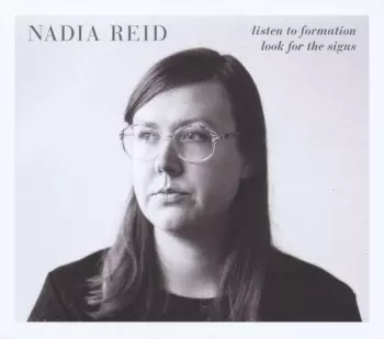 Nadia Reid: Listen To Formation, Look For The Signs