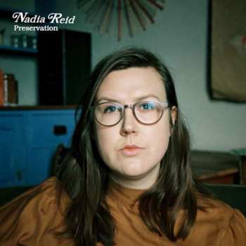 Album Nadia Reid: Preservation