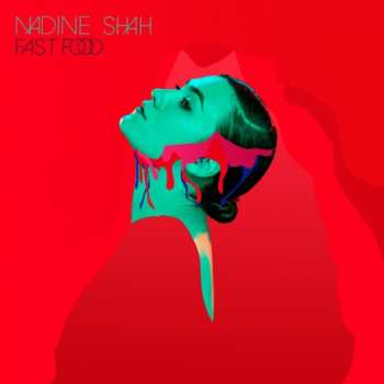 Album Nadine Shah: Fast Food