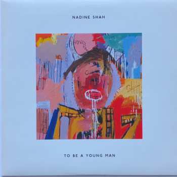 Album Nadine Shah: To Be A Young Man