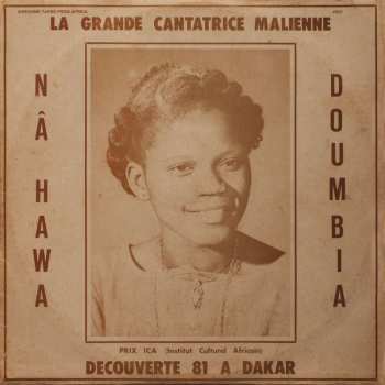 CD Nahawa Doumbia: La Grande Cantatrice Malienne - Decouverte 81 A Dakar 449216
