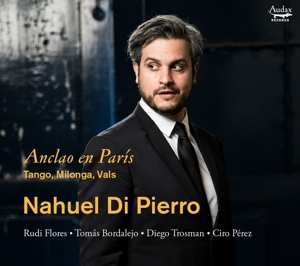 Album Nahuel di Pierro: Nahuel Di Pierro - Anclaio En Paris
