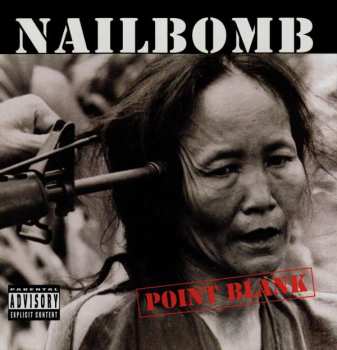 CD Nailbomb: Point Blank 409018