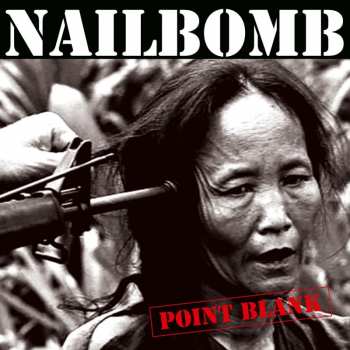 Album Nailbomb: Point Blank