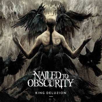 LP Nailed To Obscurity: King Delusion LTD 135242