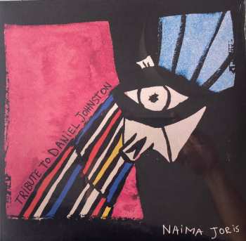 Album Naima Joris: Tribute To Daniel Johnston