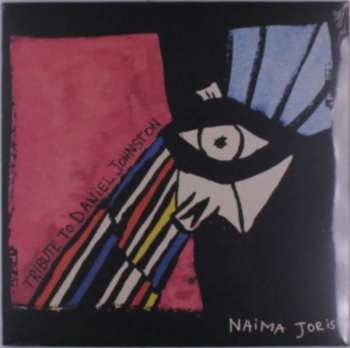 LP Naima Joris: Tribute To Daniel Johnston 486877