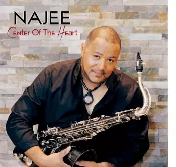 Najee: Center Of The Heart
