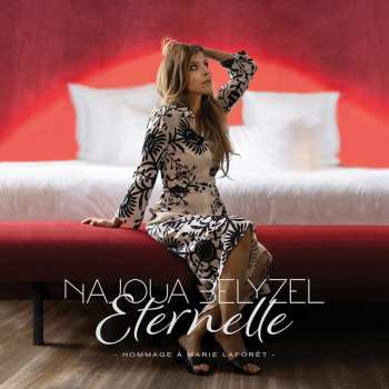 Album Najoua Belyzel: Eternelle