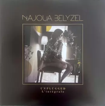Najoua Belyzel: Unplugged (L'Intégrale)