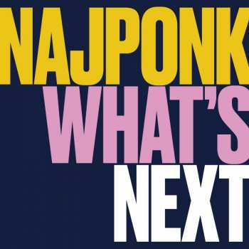 Album Najponk: What's Next