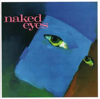 CD Naked Eyes: Naked Eyes