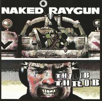 CD Naked Raygun: Throb Throb 370728