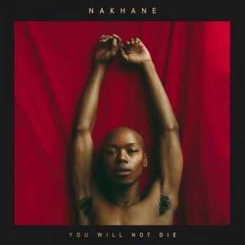 CD Nakhane Touré: You Will Not Die 48411