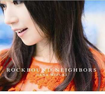 Album Nana Mizuki: Rockbound Neighbours