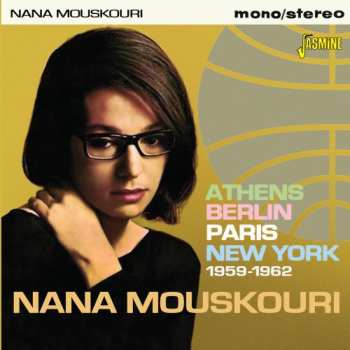 Album Nana Mouskouri: Athens, Berlin, Paris, New York 1959-1962