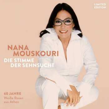 Album Nana Mouskouri: Die Stimme Der Sehnsucht - 60 Jahre Weiße Rosen Aus Athen