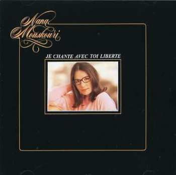 CD Nana Mouskouri: Je Chante Avec Toi Liberté 436970