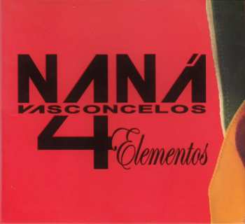 Album Naná Vasconcelos: 4 Elementos