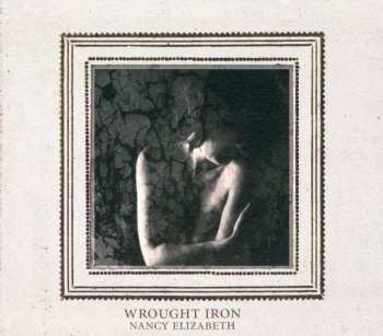 CD Nancy Elizabeth: Wrought Iron 196202
