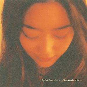 Album Naoko Gushima: Quiet Emotion