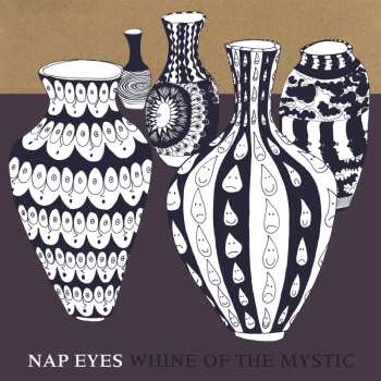 CD Nap Eyes: Whine Of The Mystic
