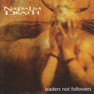 Album Napalm Death: Leaders Not Followers